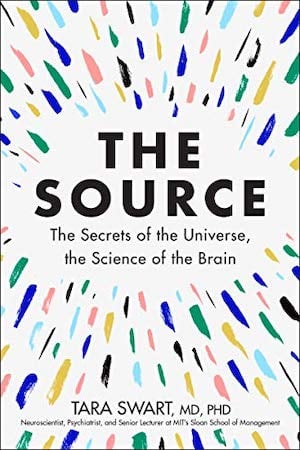 The Source by Tara Swart, MD, PHD cover art 